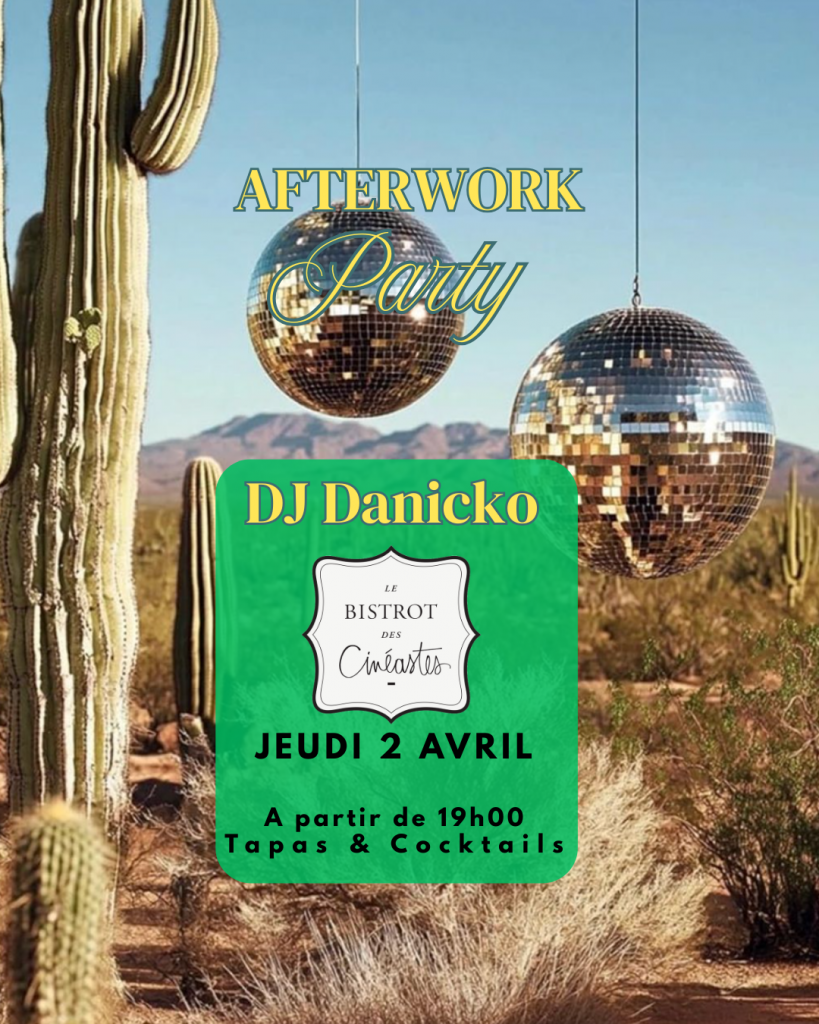 Afterwork avec DJ set et tapas au Bistrot des Cinéastes, quartier des Batignolles.